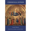 Ceremonial Entries
