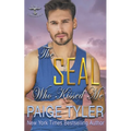 The SEAL Who Kissed Me