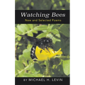 Watching Bees