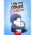 I spy and count - Christmas - I spy book for kids: How many are there? Search and find picture activity books for kids, 3 ways to spy! Great education