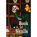 The Book of Skulls: Book 1 in the Doctresses series