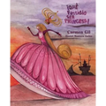 ¡Qué Fastidio Ser Princesa! (It's a Pain to Be a Princess)