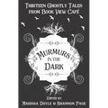 Murmurs in the Dark: Thirteen Ghostly Tales from Book View Cafe