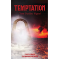 Temptation: Your Destiny Signal