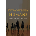Extraordinary Humans
