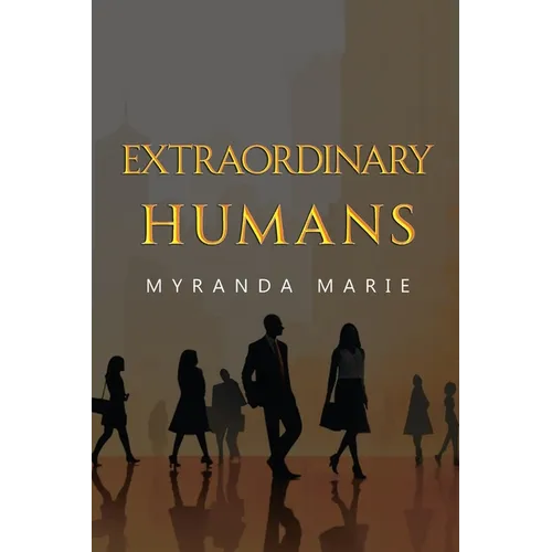Extraordinary Humans