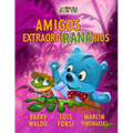 Amigos ExtraordiRANArios