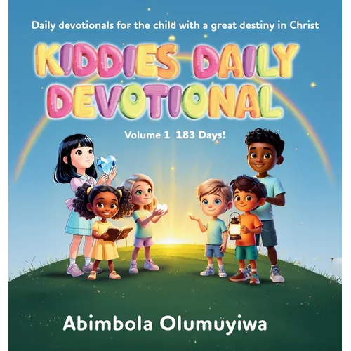 Kiddies Daily Devotional: Volume 1