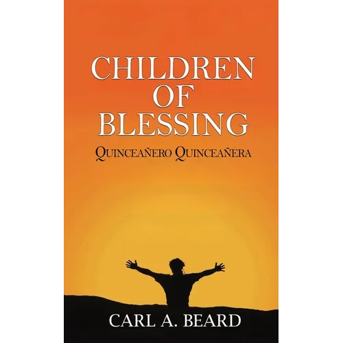 Children of Blessing: Quinceañero Quinceañera