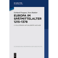Europa Im Spätmittelalter 1215-1378
