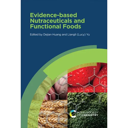 Evidence-Based Nutraceuticals and Functional Foods