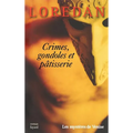 Crimes, gondoles et pâtisserie