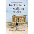 Bucket Lists and Walking Sticks: An Unexpected Adventure
