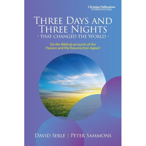 Three Days and Three Nights: -that changed the world-