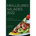 Meilleures Salades 2022: Recettes Pour Une Vie Saine