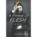 A Pound of Flesh