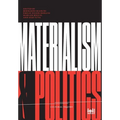 Materialism and Politics