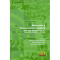 Educación y Comunicación mediada por las tecnologías: tendencias y retos de investigación
