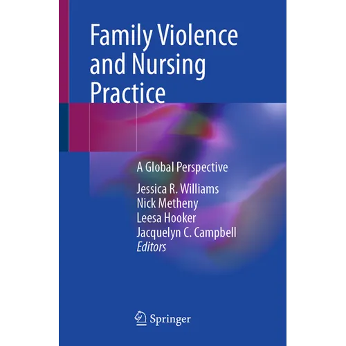 Family Violence and Nursing Practice: A Global Perspective