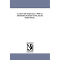 Lectures On Temperance... With An introduction by Taylor Lewis...Ed. by Amasa Mccoy...