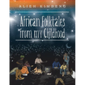 African Folktales from My Childhood