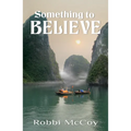 Something to Believe
