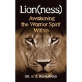Lion(ness): Awakening the Warrior Spirit Within