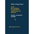 Krebs - Ein Handbuch Für Betroffene, Angehörige Und Betreuer