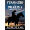 Strangers and Pilgrims