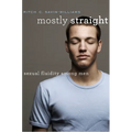 Mostly Straight: Sexual Fluidity Among Men
