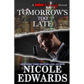 Tomorrow's Too Late