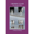 Crossing Class: The Invisible Wall