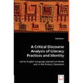 A Critical Discourse Analysis of Literacy Practices and Identity