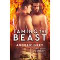 Taming the Beast: Volume 1