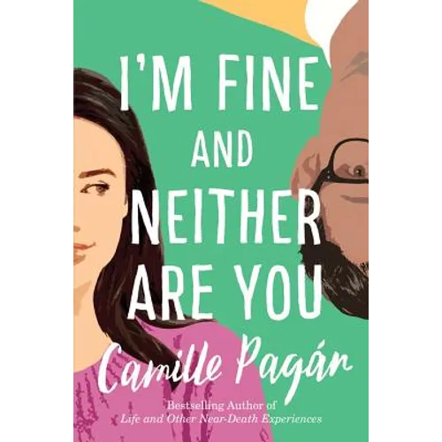 I'm Fine and Neither Are You