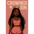Crowned In Sin