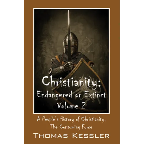 Christianity: Endangered or Extinct, Volume 2