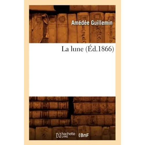 La Lune (Éd.1866)