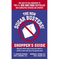 The New Sugar Busters! Shopper's Guide: Discover Which Foods to Buy (and Which to Avoid) on Your Next Trip to the Grocery Store