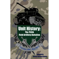 Unit History: The 755th Field Artillery Battalion