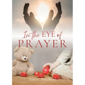 In the Eye of Prayer