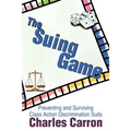 The Suing Game: Preventing and Surviving Class Action Discrimination Suits