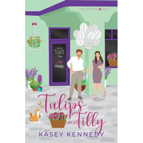 Tulips for Tilly: A Sweet New Adult Romance