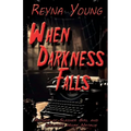 When Darkness Falls