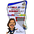 11 Simple Steps to turn a Screenplay into a Marketable Movie: or, How I got a $10k movie to gross $1 Million through Warner Bros.