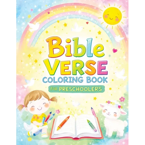 Bible Verse Coloring Book for Preschoolers: Easy Christian Pages Featuring Simple Biblical Teachings and Truths for Kids Ages 3-5