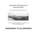 Sustainable Development of Industrial Parks: Proceedings of the Second International Chinese -- German Workshop on Sustainable Develepment of Industri