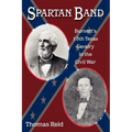 Spartan Band: Burnett's 13th Texas Cavalry in the Civil War