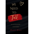 We Need To Talk: Just Give Me 40 Days: A Devotional