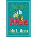 La Su��ltese de Lo Que Le Detiene = Let Go of Whatever Makes You Stop = Let Go of Whatever Makes You Stop